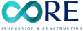 CORE Innovation & Construction